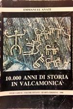10.000 anni di storia in Valcamonica. Volume ottavo