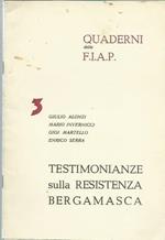 Testimonianze sulla resistenza bergamasca - Quaderni FIAP