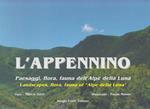 L' appennino Paesaggi, flora, fauna dell'Alpe della Luna