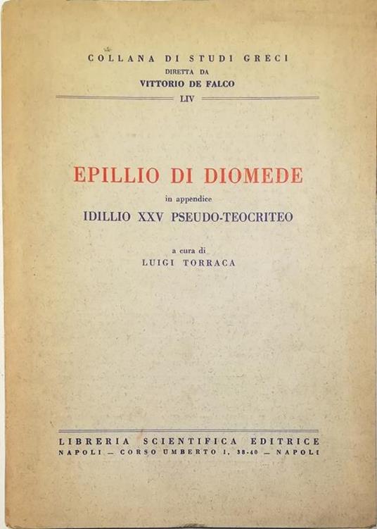 Epillio di Diomede In appendice Idillio XXV pseudo-teocriteo - copertina