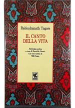 Il canto della vita Antologia poetica a cura di Brunilde Neroni Con uno scritto di W.B. Yeats - volume in cofanetto editoriale