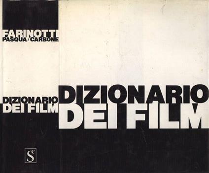 Dizionario dei film - Pino Farinotti - copertina