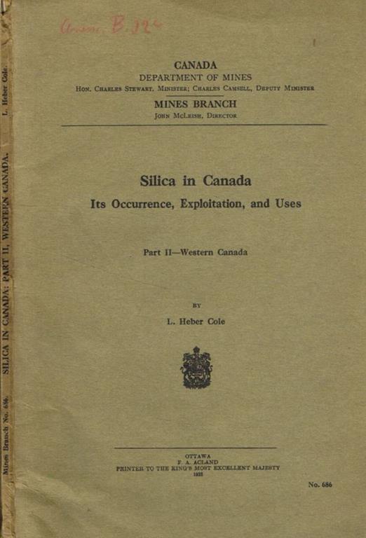 Silica in Canada. Its occurrence, exploitation and uses L. Heber Cole - copertina