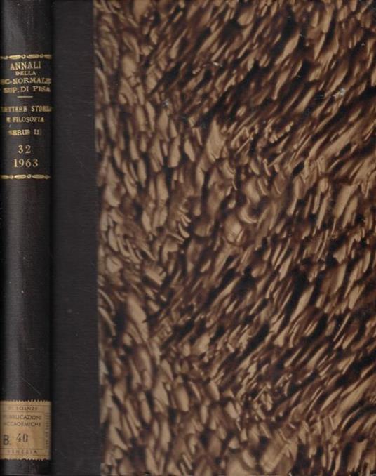 Annali della Scuola Normale Superiore di Pisa Anno 1963- classe di Lettere, storia e filosofia - copertina