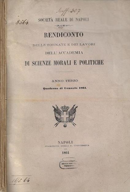 Rendiconto delle tornate e dei lavori dell'Accademia di Scienze Morali e Politiche, Anno III- quaderno di Gennaio, Febbraio- Marzo, Aprile, Ottobre-Novembre, Dicembre - copertina