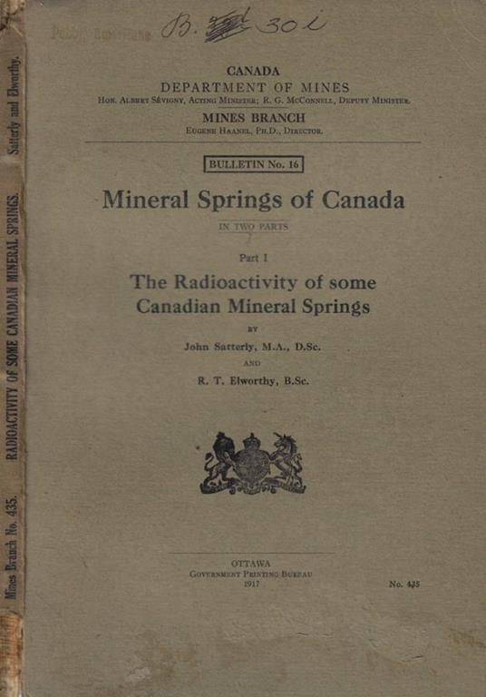 Minel Springs of Canada- The Radioactivity of some Canadian Mineral Springs Part I John Satterly M.A.- R.T. Elworthy B.Sc. - copertina