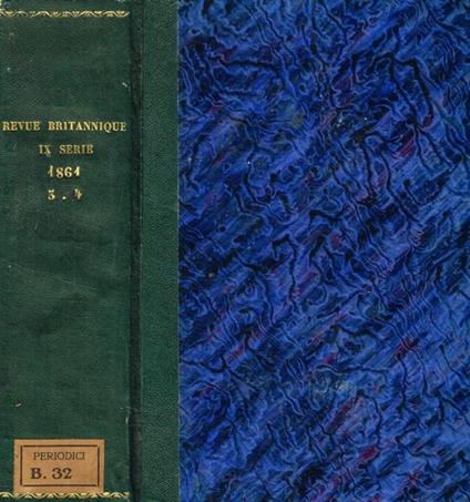 Revue britannique. Revue internationale, annee 1861, nouvelle serie decennale, tome troisieme-quatrieme - copertina