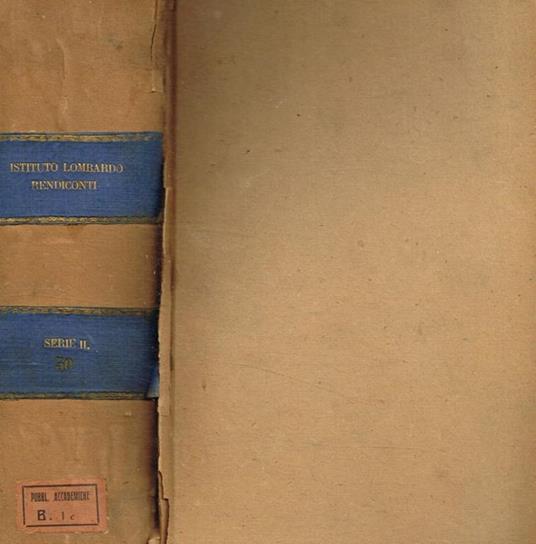 Reale istituto lombardo di scienze e lettere. Rendiconti. Serie II, vol.XXX - copertina