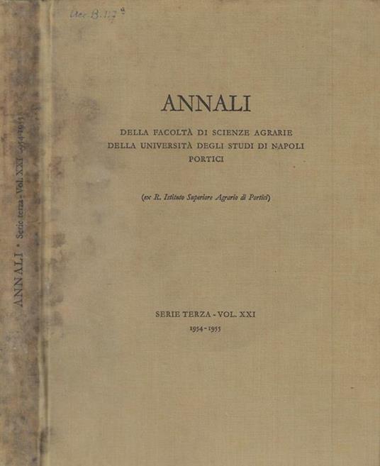 Annali della Facoltà di Scienze Agrarie della Università degli Studi di Napoli Portici vol. XXI 1954-1955 - copertina