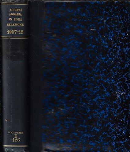 Relazione sull'anno agrario 1907-908 (III° anno d'esercizio) Tito Poggi- Antonio Sansone - copertina