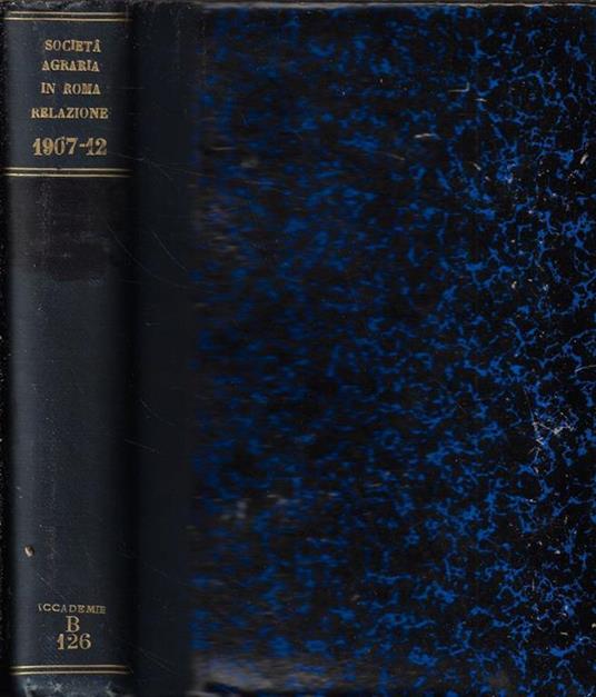 Relazione sull'anno agrario 1907-908 (III° anno d'esercizio) Tito Poggi- Antonio Sansone - copertina