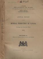 Annual Report on the Mineral Production of Canada. During the Calendar Year 1912 John McLeish