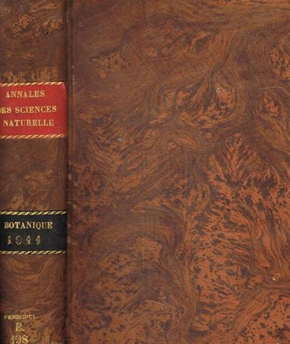 Annales des sciences naturelles neuvieme serie. Botanique, tome XIII, tome XIV M.Ph.Van Tieghem - copertina