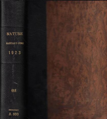 Nature a weekly illustrated Journal of Science Vol. CXI- January to june 1923 - copertina