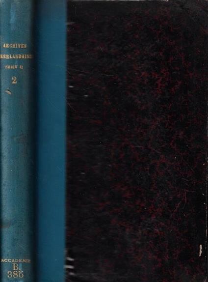 Archives Neerlandaises des sciences exactes et naturelles publiées par la Société Hollandaise des Sciences à Harlem Tomo II Anno 1898 - copertina