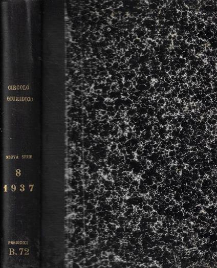Il Circolo Giuridico Anno 1937 Indice della Parte I-II-III - copertina