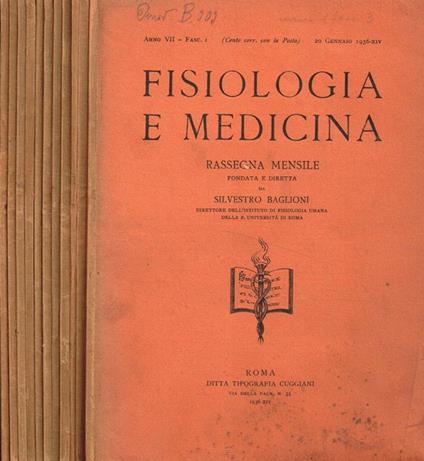 Fisiologia e medicina. Rassegna mensile. Anno VII, 1936-XIV, fasc.1, 2, 4, 5, 6, 7, 8, 9, 10, 11, 12 Silvestro Baglioni, fondata e diretta da - copertina