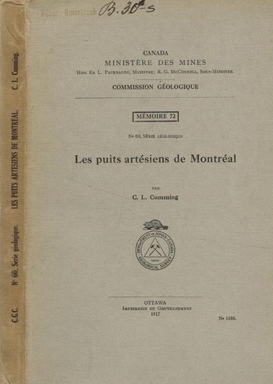 Canada ministere des mines. Les puits artesiens de Montreal C.L.Cumming - copertina