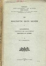 Canada departiment of mines. The magnetic iron sands of natashkwan, county of saguenay province of quebec Geo. C.Mackenzie