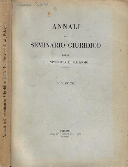 Annali del Seminario Giuridico della R. Università di Palermo Vol. XIX - copertina