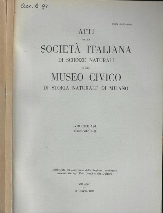 Atti della Società Italiana di Scienze Naturali e del Museo Civico di Storia Naturale di Milano Fasc. I-II/III-IV Anno 1985 - copertina