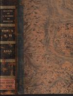 Bulletins de l'Academie Royale des sciences et belles-lettres de Bruxelles annee 1843 Tome X partie II
