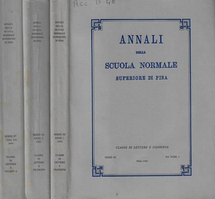 Annali della scuola normale superiore di Pisa serie III Vol. XXIII N. 1, 2, 3-4 - copertina