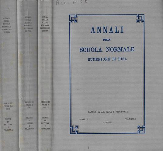 Annali della scuola normale superiore di Pisa serie III Vol. XXIII N. 1, 2, 3-4 - copertina