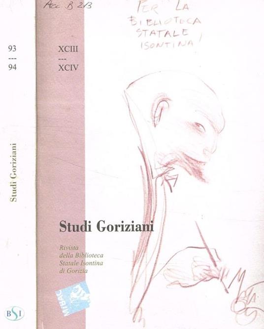 Studi goriziani. Rivista della biblioteca statale isontina di Gorizia. Anno 2001, vol.XCIII-XCIV - copertina