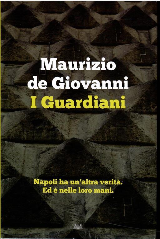 I  Guardiani - Maurizio De Giovanni - copertina