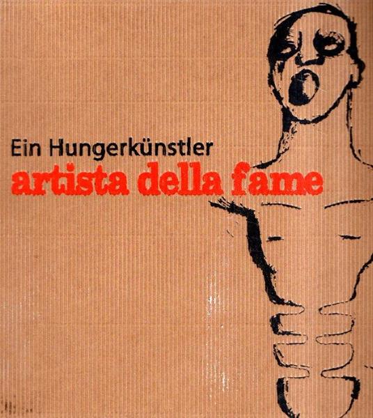 Ein Hungerkunstler Artista Della Fame - copertina
