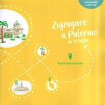 Zigzagare A Palermo In 12 Tappe