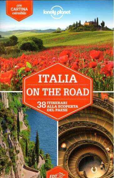 Italia On The Road 38 Itinerari Alla Scoperta Del Paese - copertina