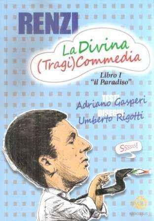 La  Divina (Tragi)Commedia Libro I "Il Paradiso" - copertina