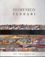 Domenico Ferrari - 2012 Mezzo Secolo Diarte