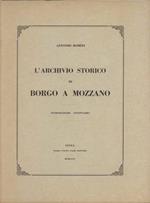 L' Archivio storico di Borgo a Mozzano. Introduzione - Inventario