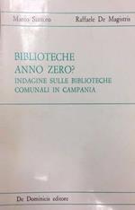 Biblioteche anno zero? Indagine sulle biblioteche comunali in Campania