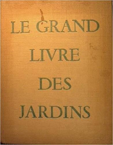 Le grand livre des jardins - copertina