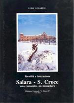 Identità e interazione. Salara - S. Croce. Una comunità, un monastero