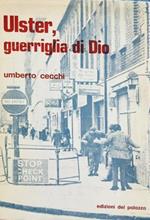 Ulster, guerriglia di Dio