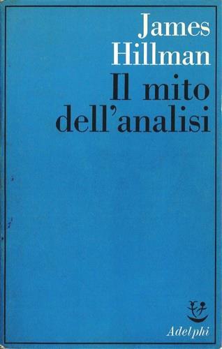 Il mito dell'analisi - James Hillman - copertina