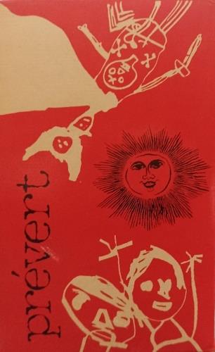 Storie e altre storie. Il Prévert di Prévert. Immenso e rosso - Jacques Prévert - copertina
