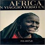 Africa un viaggio verso l'uomo