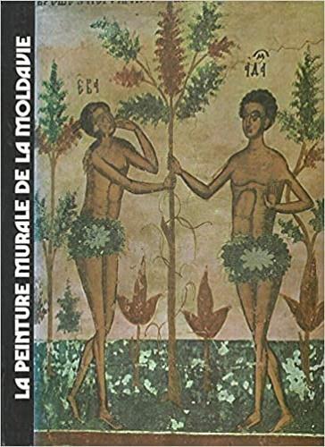 La peinture murale de la Moldavie. XV - XVI siècle - copertina
