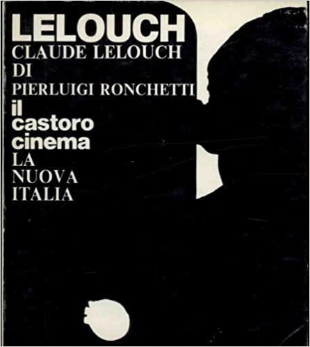 Claude Lelouch - Pierluigi Ronchetti - copertina