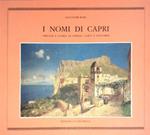 I nomi di Capri. Origine e storia di strade, corti e dintorni