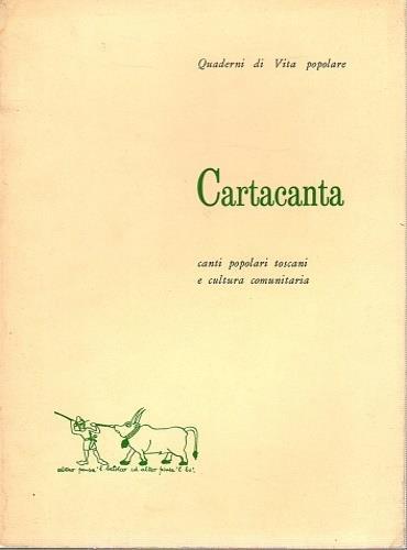 Cartacanta. Canti popari toscani e cultura comunitaria - Alessandro Fornari - copertina