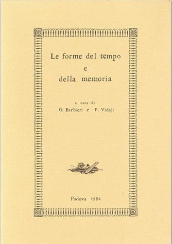 Le forme del tempo e della memoria nella cultura contemporanea. Atti del Seminario di Studi 19 - copertina