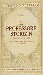 Il professor Storizin. Dramma in 4 atti