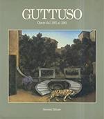 Guttuso. Opere dal 1931 al 1981